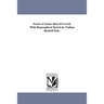 Poems of James Russell Lowell, With Biographical Sketch by Nathan Haskell Dole.