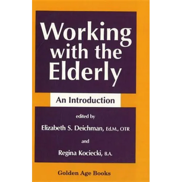 Working with the Elderly