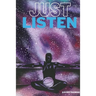 Just Listen