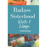Badass Sisterhood: Roots & Wings Anthology