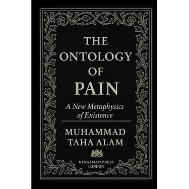 The Ontology of Pain: A New Metaphysics of Existence