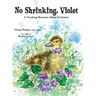 No Shrinking, Violet: A Teaching Resource About Exclusion