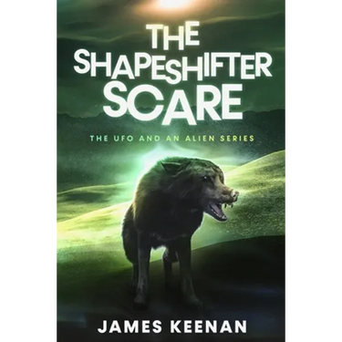 The Shapeshifter Scare: The UFO and an Alien Series