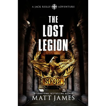 The Lost Legion: An Archaeological Thriller