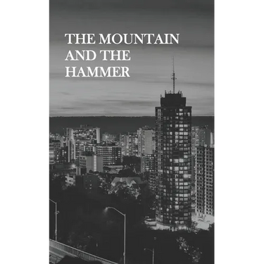The Mountain and The Hammer
