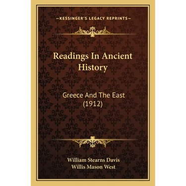 Readings In Ancient History: Greece And The East (1912)