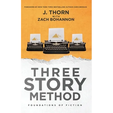 Three Story Method: Foundations of Fiction