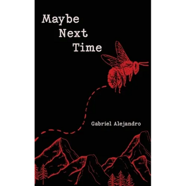 Maybe Next Time