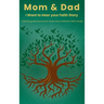 Mom & Dad, I Want to Hear Your Faith Story