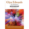 The Potential of Mediumship: A Collection of Essential Teachings and Exercises (expanded edition)