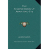 The Second Book Of Adam And Eve