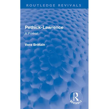 Pethick-Lawrence: A Portrait