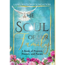 The Soul of Our Family: A Book of Prayers, Praises, and Poems