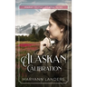 Alaskan Calibration
