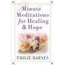 Minute Meditations for Healing & Hope