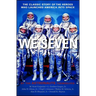 We Seven: By the Astronauts Themselves