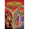 The Gates of Freedom