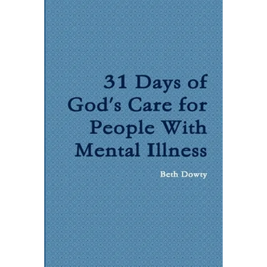 31 Days of God's Care for People with Mental Illness