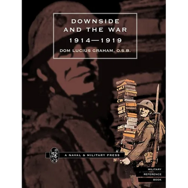 Downside & the War 1914-1919