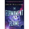 The Firmament of Flame