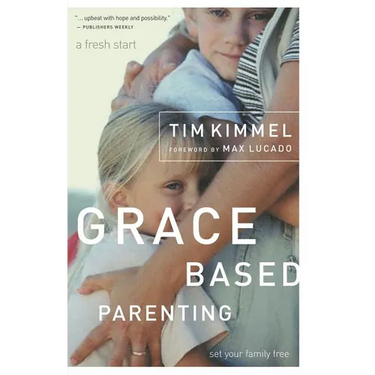 Grace-Based Parenting