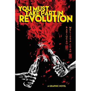 You Must Take Part in Revolution: A Graphic Novel