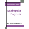 Anabaptist Baptism: A Representative Study