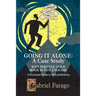 Going It Alone: Why Just Writing Your Book Is Not Enough!: A Personal Guide To Self-Publishing