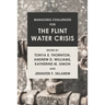 Managing Challenges for the Flint Water Crisis