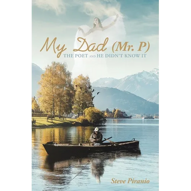 My Dad (Mr. P): The Poet and He Didn't Know It