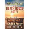 Breakfast at The Beach House Hotel