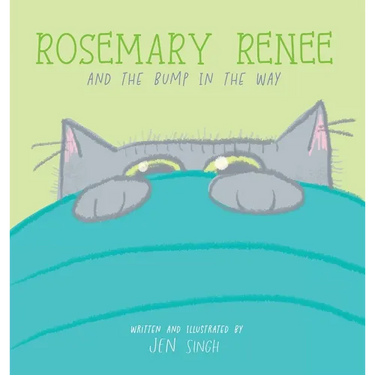 Rosemary Renee and the Bump in the Way