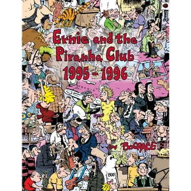Ernie and the Piranha Club 1995-1996