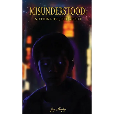 Misunderstood: Nothing To Joke About