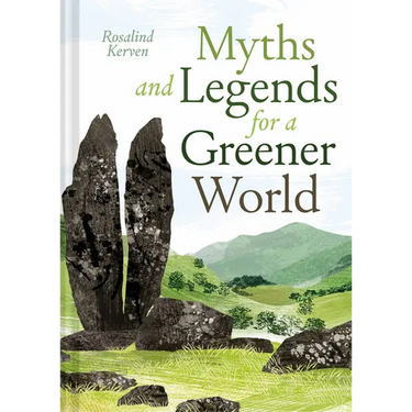 Myths, Legends and Tales for a Greener World