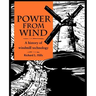 Power from Wind: A History of Windmill Technology