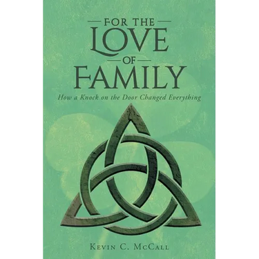For the Love of Family: How a Knock on the Door Changed Everything