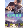Somewhere in Wine Country: Billionaire Family Romance