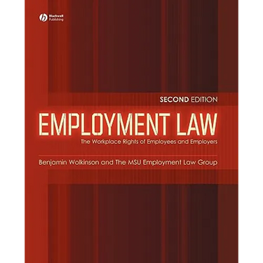 Employment Law: The Workplace Rights of Employees and Employers