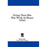 Doing Their Bit: War Work At Home (1916)