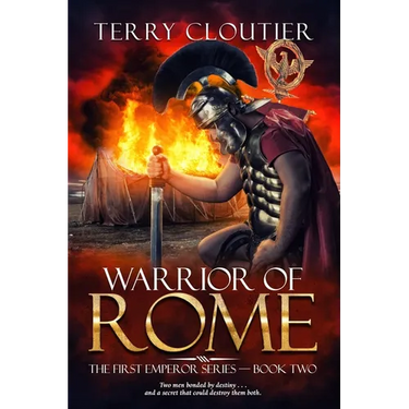 Warrior of Rome: A Novel of Ancient Rome