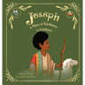 Joseph: A Man of Kindness and Goodness