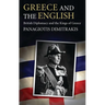 Greece and the English: British Diplomacy and the Kings of Greece