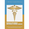 Dictionary of the Medical Abbreviations in Multiple Languages: With More Than 200.000 Entries In French English German Italian Russian Japanese Chines