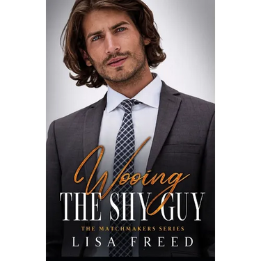 Wooing the Shy Guy: Imperfect Heroes Book 3