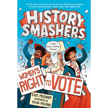 History Smashers: Women's Right to Vote