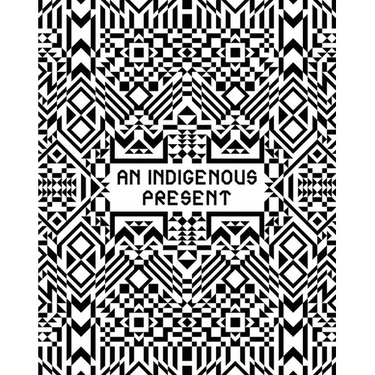 An Indigenous Present