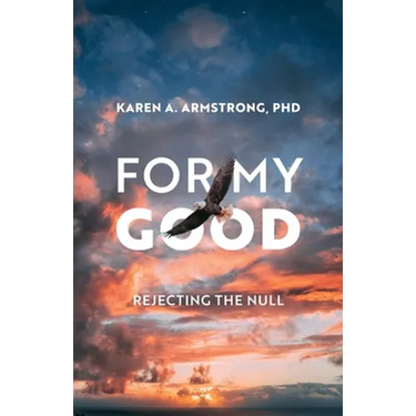 For My Good: Rejecting the Null
