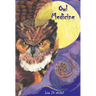 Owl Medicine