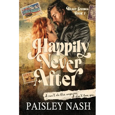 Happily Never After: A Small Town Single Dad Romance